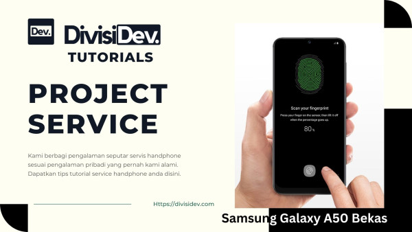 Tutorial Mengatasi Fingerprint Tidak Berfungsi pada Samsung Galaxy A50 Bekas